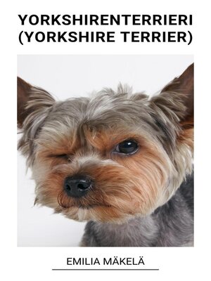 cover image of Yorkshiren Terrieri (Yorkshire Terrier)